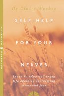 Claire Weekes - Self Help for Your Nerves - 9780722531556 - KRF2233791