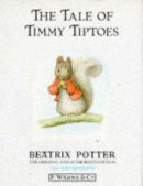 Beatrix Potter - The Tale of Timmy Tiptoes (The Original Peter Rabbit Books) - 9780723234715 - KRA0002935