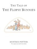 Beatrix Potter - The Tale of the Flopsy Bunnies (Potter) - 9780723247791 - V9780723247791