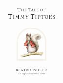 Beatrix Potter - The Tale of Timmy Tiptoes (Potter) - 9780723247814 - V9780723247814