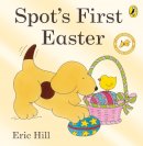 Eric Hill - Spot's First Easter (Spot Lift the Flap) - 9780723263616 - V9780723263616
