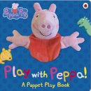   - Peppa Pig: Play with Peppa Hand Puppet Book (Ladybird Puppet Play Book) - 9780723276319 - V9780723276319