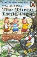 Southgate, Vera - Well-Loved Tales: the Three Little Pigs - 9780723297581 - 9780723297581