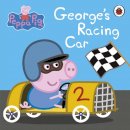   - Peppa Pig: George's Racing Car - 9780723297901 - V9780723297901