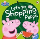 Peppa Pig - Peppa Pig: Let's Go Shopping Peppa - 9780723299905 - V9780723299905