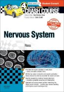 Jenny Ross - Crash Course Nervous System Updated Print + eBook edition, 4e - 9780723438571 - V9780723438571