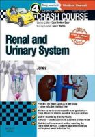 Timothy Jones - Crash Course Renal and Urinary System Updated Print + eBook edition, 4e - 9780723438595 - V9780723438595