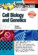 Stubbs MBBS  BSc (Hons), Matthew, Suleyman BSc (Hons), Narin - Crash Course Cell Biology and Genetics Updated Print + eBook edition, 4e - 9780723438762 - V9780723438762