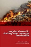 P Spillmann - Long-term Hazard to Drinking Water Resources from Landfills - 9780727735133 - V9780727735133