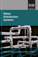 John Banyard Dragan Savic - Water Distribution Systems - 9780727741127 - V9780727741127