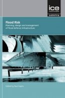 Paul Sayers - Flood Risk - 9780727741561 - V9780727741561