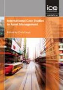 Chris Lloyd - International Case Studies in Asset Management - 9780727757395 - V9780727757395