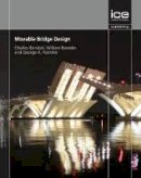 Charles Birnstiel - Movable Bridge Design - 9780727758040 - V9780727758040