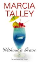 Talley, Marcia - Without a Grave - 9780727867605 - V9780727867605