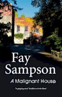 Fay Sampson - A Malignant House - 9780727868275 - V9780727868275