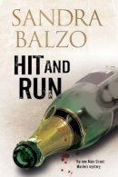 Sandra Balzo - Hit and Run: A Cozy Mystery Set in the Mountains of North Carolina - 9780727883940 - V9780727883940