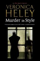 Veronica Heley - Murder in Style - 9780727886309 - V9780727886309