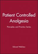 Edward Welchew - Patient Controlled Analgesia - 9780727908605 - V9780727908605