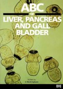  - ABC of Liver, Pancreas and Gall Bladder (ABC Series) - 9780727915313 - V9780727915313