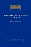 Tanguy L´aminot - Images de Jean-Jacques Rousseau de 1912 à 1978: 1992 - 9780729404402 - V9780729404402