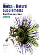 Lesley Braun - Herbs and Natural Supplements, Volume 2: An Evidence-Based Guide - 9780729541725 - V9780729541725