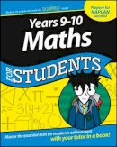 The Experts At Dummies - Years 9 - 10 Maths For Students - 9780730326779 - V9780730326779