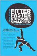 Miranda Banks - Fitter, Faster, Stronger, Smarter: Training for the Performance of Life - 9780731406630 - V9780731406630