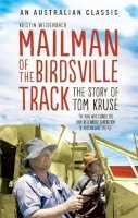 Kristin Weidenbach - Mailman of the Birdsville Track - 9780733633287 - V9780733633287