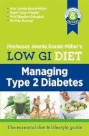 Jennie Brand-Miller - Low GI Diet: Managing Type 2 Diabetes - 9780733633379 - V9780733633379