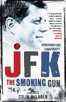 Colin Mclaren - JFK: the Smoking Gun - 9780733636417 - V9780733636417
