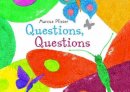 Marcus Pfister  - Questions, Questions - 9780735841703 - V9780735841703