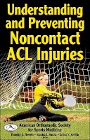 Aossm - Understanding and Preventing Non-contact ACL Injuries - 9780736065351 - V9780736065351