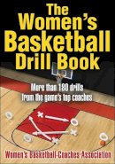 Women's Basketball Coaches Association - The Women's Basketball Drill Book - 9780736068468 - V9780736068468