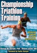 George M. Dallam - Championship Triathlon Training - 9780736069199 - V9780736069199