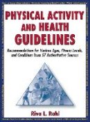 Riva Rahl - Physical Activity and Health Guidelines - 9780736079433 - V9780736079433