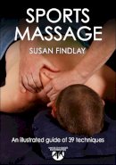 Susan Findlay - Sports Massage (Hands-on Guides Fpr Therapists) - 9780736082600 - V9780736082600