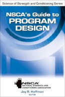 Nsca -National Strength & Conditioning Association - NSCA's Guide to Program Design - 9780736084024 - V9780736084024
