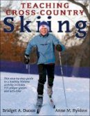 Bridget A. Duoos - Teaching Cross-Country Skiing - 9780736097017 - V9780736097017