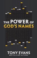 Tony Evans - The Power of God's Names - 9780736939973 - V9780736939973