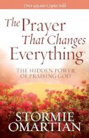 Stormie Omartian - The Prayer That Changes Everything - 9780736947503 - V9780736947503