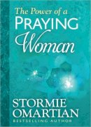 Stormie Omartian - The Power of a Praying Woman Deluxe Edition - 9780736957861 - V9780736957861