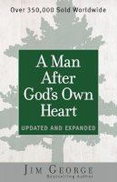 Jim George - A Man After God's Own Heart: Updated and Expanded - 9780736959698 - V9780736959698