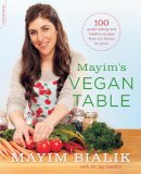 Jay Gordon - Mayim´s Vegan Table: More than 100 Great-Tasting and Healthy Recipes from My Family to Yours - 9780738217048 - V9780738217048