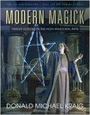 Donald Michael Kraig - Modern Magick: Twelve Lessons in the High Magickal Arts - 9780738715780 - V9780738715780