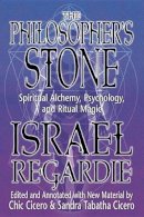 Israel Regardie - The Philosopher´s Stone: Spiritual Alchemy, Psychology, and Ritual Magic - 9780738736860 - V9780738736860