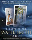 Marcus Katz - Secrets of the Waite-Smith Tarot: The True Story of the World´s Most Popular Tarot - 9780738741192 - V9780738741192
