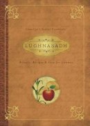 Llewellyn, Marquis, Melanie - Lughnasadh: Rituals, Recipes & Lore for Lammas (Llewellyn's Sabbat Essentials) - 9780738741789 - V9780738741789