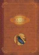 Diana Rajchel - Mabon: Rituals, Recipes and Lore for the Autumn Equinox - 9780738741802 - V9780738741802
