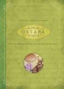 Llewellyn, Connor, Kerri - Ostara: Rituals, Recipes & Lore for the Spring Equinox (Llewellyn's Sabbat Essentials) - 9780738741819 - V9780738741819