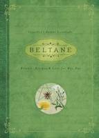 Llewellyn, Marquis, Melanie - Beltane: Rituals, Recipes & Lore for May Day (Llewellyn's Sabbat Essentials) - 9780738741932 - V9780738741932